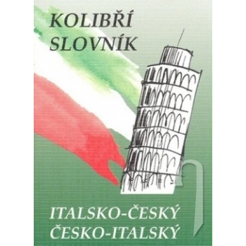Kolibří slovník italsko-český česko-italský - Zdeněk Papoušek