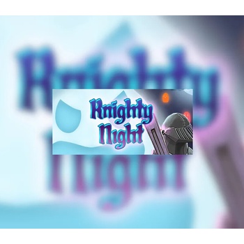 Knighty Night