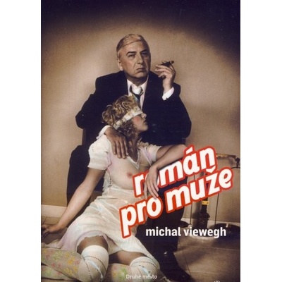 Román pro muže s filmovou obálkou - Michal Viewegh