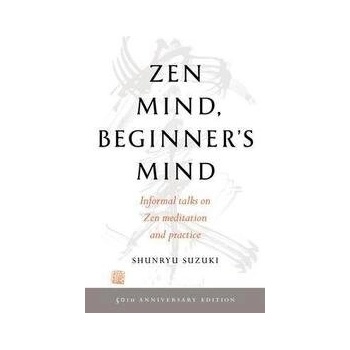 Zen Mind, Beginner\'s Mind