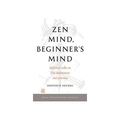 Zen Mind, Beginner\'s Mind