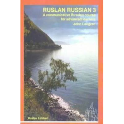 Ruslan Russian 3 course. With free audio download | J Langran