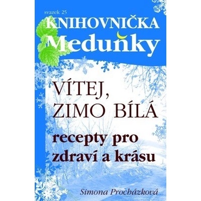 VÍTEJ, ZIMO BÍLÁ