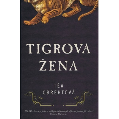 Tigrova žena - Téa Obrehtová