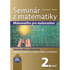 Seminár z matematiky | Zbyněk Kubáček, Ján Žabka (ISBN: 9788080673239)