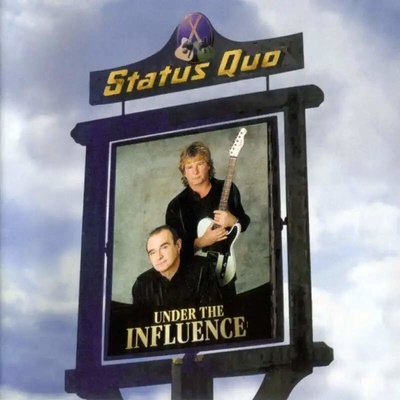 Status Quo - Under The Influence CD