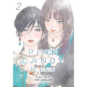 Pink Candy Kiss, Vol. 2 (ISBN: 9781974755912)