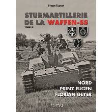 STURMARTILLERIE DE LA WAFFEN-SS Tome III