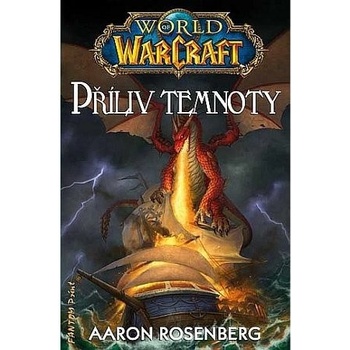 World of WarCraft - Příliv temnoty - Rosenberg Aaron