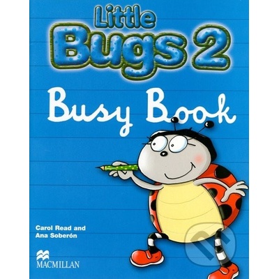 Little Bugs 2 - Busy Book - Carol Read, Ana Soberón