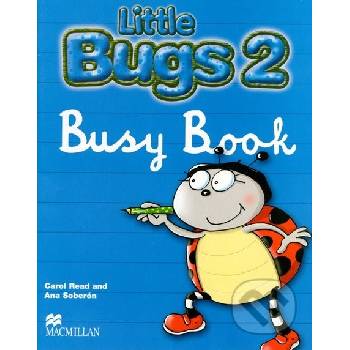 Little Bugs 2 - Busy Book - Carol Read, Ana Soberón