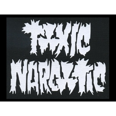 Nášivka TOXIC NARCOTIC