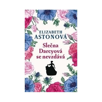 Slečna Darcyová se nevzdává