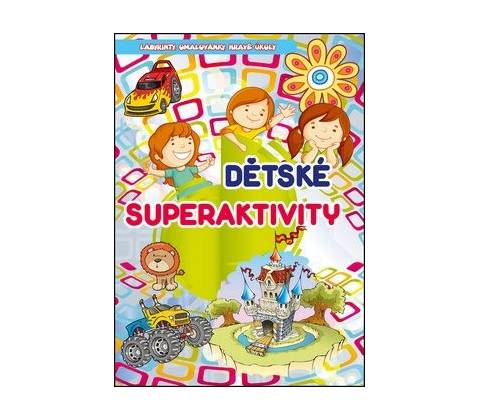 Dětské superaktivity -