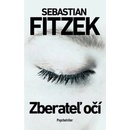 Zberateľ očí - Sebastian Fitzek