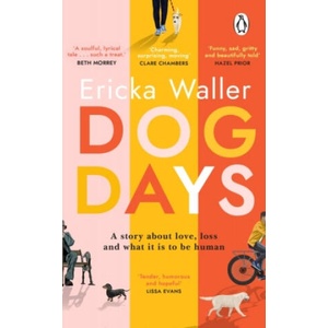 Dog Days | Ericka Waller (ISBN: 9781529176650)