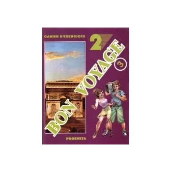 Bon Voyage 3, тетрадка № 2 по френски език за 7. клас