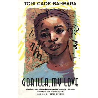 Gorilla, My Love | Toni Cade Bambara
