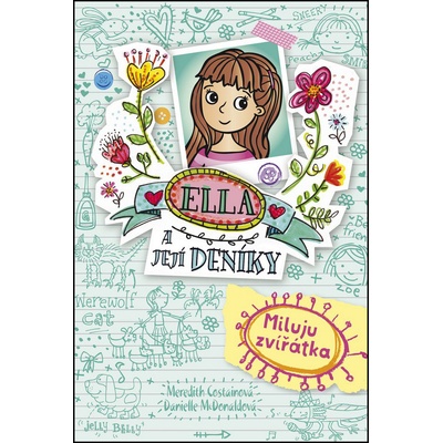 Ella a její deníky 3 - Miluju zvířátka