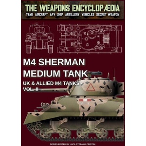 M4 Sherman medium tank - UK & Allied M4 Tanks Vol. II | Luca Stefano Cristini (2024)