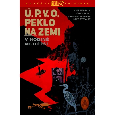 Ú.P.V.O. Peklo na zemi 15 - V hodině nejtěžší