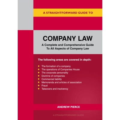 A Straightforward Guide to Company Law - Andrew Pierce