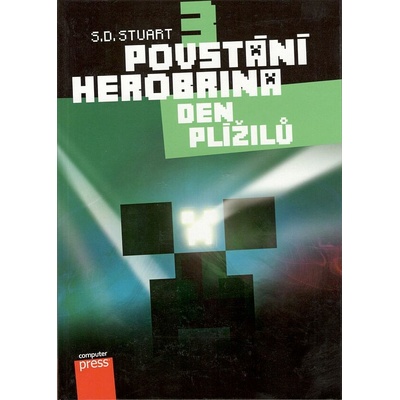 Dobrodružství Minecraftu 3 Den Plížilů S.D. Stuart