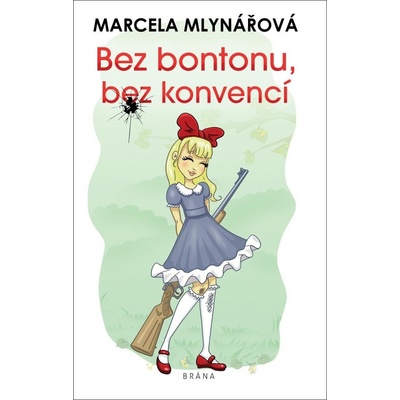 Bez bontonu, bez konvencí