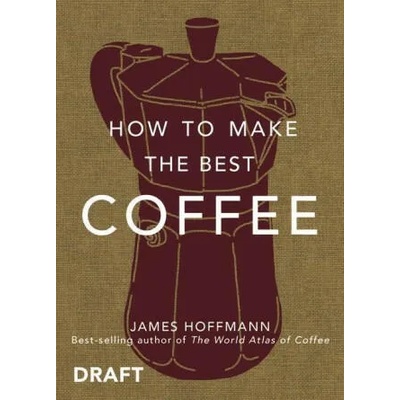 How to make the best coffee at home | James Hoffmann