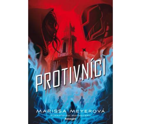 Protivníci - Marissa Meyer
