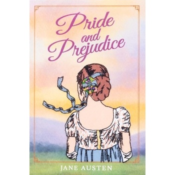 Pride and Prejudice - Austen Jane