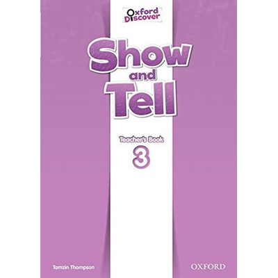 Show and Tell 3 Teacher's Book Gabby Pritchard & Margaret Whitfield