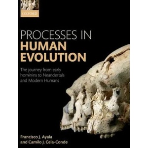 Processes in Human Evolution | CELA-CONDE CAMILO J (ISBN: 9780198739913)