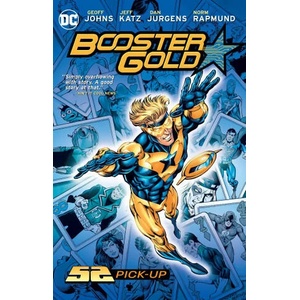 Booster Gold: 52 Pick-Up (New Edition) | Jeff Katz, Art Adams (ISBN: 9781779524355)