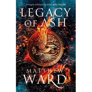 Legacy of Ash | Matthew Ward (ISBN: 9780356513362)