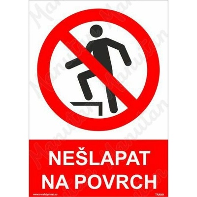 Nešlapat na povrch, plast 210 x 297 x 2 mm A4