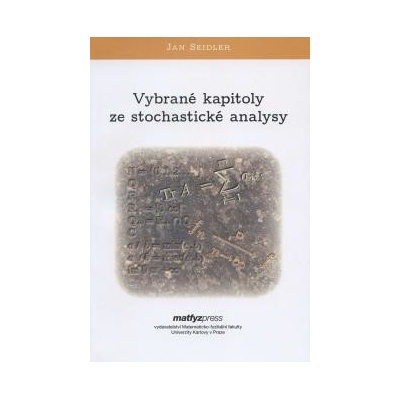 Vybrané kapitoly ze stochastické analysy