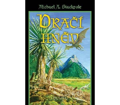 Dračí hněv Bouře - Michael A. Stackpole