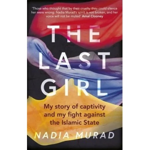 Last Girl | Nadia Murad, Jenna Krajeski (ISBN: 9780349009773)