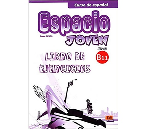 Espacio joven B1.1 - Libro de ejercicios