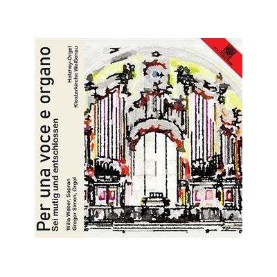 Weber Willa/Simon Grego - Per Una Voce E Organo CD