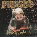 PRIMUS: PORK SODA CD