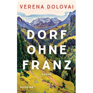 Dorf ohne Franz (ISBN: 9783896677983)