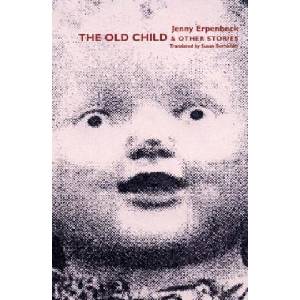 Old Child and Other Stories | Jenny Erpenbeck (2005)