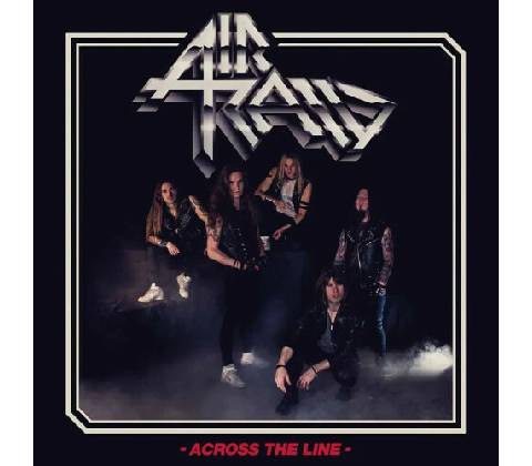 AIR RAID - ACROSS THE LINE CD