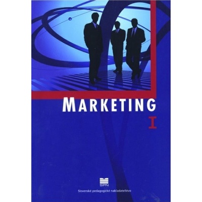Marketing I pre študijné odbory stredných odborných škôl
