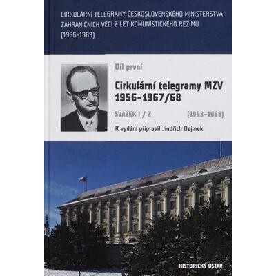 Cirkulární telegramy Československého ministerstva zahraničních věcí z let komunistického režimu 1956–1989