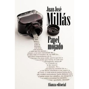 Papel mojado | JUAN JOSE MILLAS (ISBN: 9788491043454)