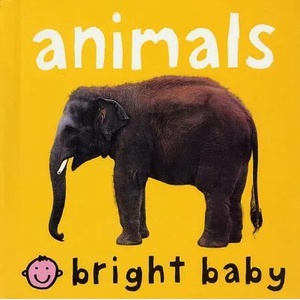 Bright Baby Animals | Roger Priddy (ISBN: 9780312492489)