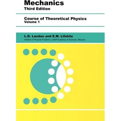 Mechanics - L. Landau, E. Lifshitz Volume 1